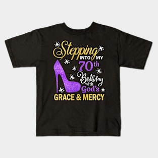 Stepping Into My 70th Birthday With God's Grace & Mercy Bday Kids T-Shirt